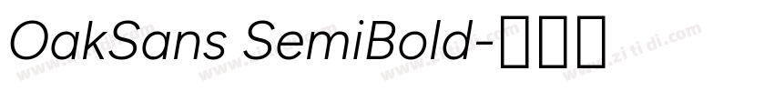 OakSans SemiBold字体转换 OakSans SemiBold字体转换